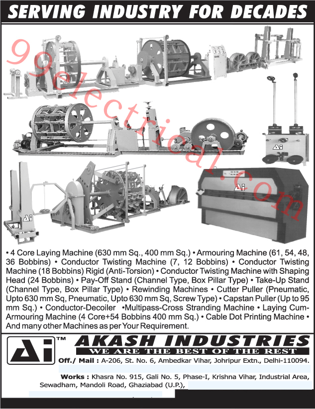 Four Core Laying Machines, Amouring Machines, Conductor Twisting Machines, Anti Torsion Rigid Conductor Twisting Machines, Conductor Twisting Machines With Shaping Heads, Channel Type Pay Off Stand, Box Pillar Type Pay Off Stand, Channel Type Take Up Stand, Box Pillar Type Take Up Stand, Rewinding Machines, Pneumatic Cutter Puller, Capstan Puller, Conductor Decoiler, Multipass Cross Stranding Machines, Multi Pass Cross Stranding Machines, Laying Cum Armouring Machines, Cable Dot Printing Machines,Electrical Machines, Core Laying Machine, Wire Machinery, Cable Machinery, Caterpillar Machine, Torsion Machine, Twisting Machine, Standing Machine, Taping Head, Conductor Shaping Head, Meter Stand, Cable Manufacturing Equipment Four Core Laying Machines, Amouring Machines, Conductor Twisting Machines, Anti Torsion Rigid Conductor Twisting Machines, Conductor Twisting Machines With Shaping Heads, Channel Type Pay Off Stand, Box Pillar Type Pay Off Stand, Channel Type Take Up Stand, Box Pillar Type Take Up Stand, Rewinding Machines, Pneumatic Cutter Puller, Capstan Puller, Conductor Decoiler, Multipass Cross Stranding Machines, Multi Pass Cross Stranding Machines, Laying Cum Armouring Machines, Cable Dot Printing Machines,Electrical Machines, Core Laying Machine, Wire Machinery, Cable Machinery, Caterpillar Machine, Torsion Machine, Twisting Machine, Standing Machine, Taping Head, Conductor Shaping Head, Meter Stand, Cable Manufacturing Equipment