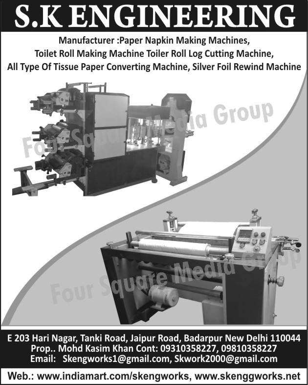 Paper Napkin Making Machines, Toilet Roll Making Machines, Toilet Roll Log Cutting Machines, Tissue Paper Converting Machines, Silver Foil Rewind Machines Paper Napkin Making Machines, Toilet Roll Making Machines, Toilet Roll Log Cutting Machines, Tissue Paper Converting Machines, Silver Foil Rewind Machines