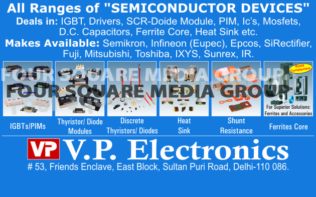 Shunt Resistance, Electronics Chemical Products, Heat Sink Compounds, Thermally Conductive Adhesives, Conformal Coating, Conformal Coating Mcpcbs, Cleaning Solvents, IGBT Modules, SCR Diode Module, PIM Modules, Integrated Circuits, Mosfets, DC Capacitors, Ferrite Core, Discrete Diodes, Thyristor Diodes, Thyristor Modules, Diode Modules,Semiconductor, Diodes, Contol Card, Solar Water Pump, Online Ups Card, Heat Sink, Electrolytic Capacitor, Electric Rectifier Stack, Shunt Resistance, Hall Effect Sensor, Resistance, Thermoelectric Alloys, Ferrite Core, Power Electronics Capacitor, Ac Energy Meter, Dc Energy Meter, Semiconductor Devices Shunt Resistance, Electronics Chemical Products, Heat Sink Compounds, Thermally Conductive Adhesives, Conformal Coating, Conformal Coating Mcpcbs, Cleaning Solvents, IGBT Modules, SCR Diode Module, PIM Modules, Integrated Circuits, Mosfets, DC Capacitors, Ferrite Core, Discrete Diodes, Thyristor Diodes, Thyristor Modules, Diode Modules,Semiconductor, Diodes, Contol Card, Solar Water Pump, Online Ups Card, Heat Sink, Electrolytic Capacitor, Electric Rectifier Stack, Shunt Resistance, Hall Effect Sensor, Resistance, Thermoelectric Alloys, Ferrite Core, Power Electronics Capacitor, Ac Energy Meter, Dc Energy Meter, Semiconductor Devices