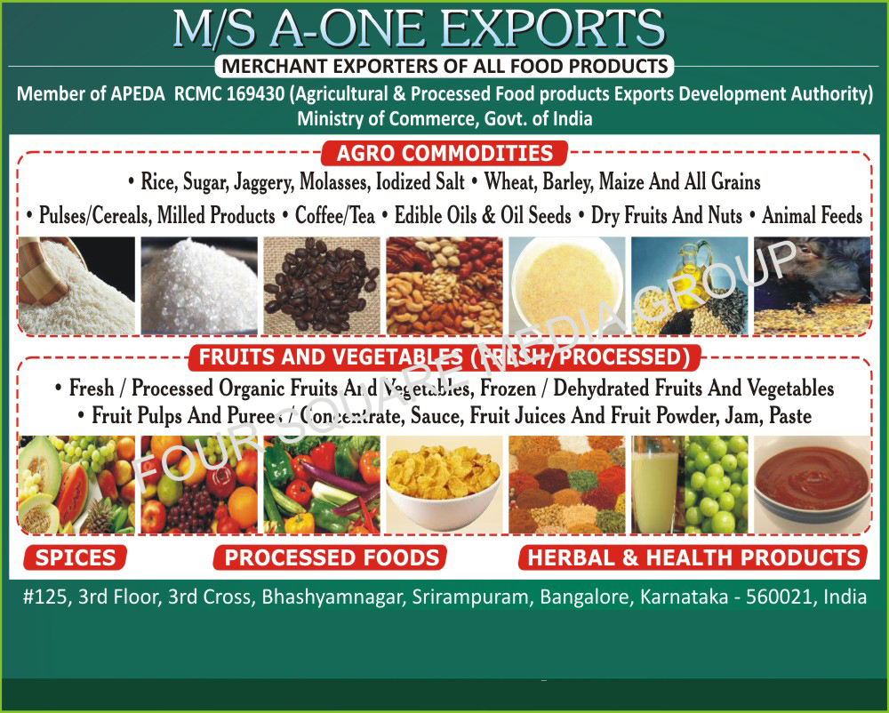 Rice, Sugar, Jaggery, Molasses, Iodized Salts, Wheat, Barley, Maize, Grains, Pulses, Cereals, Milled Products, Coffee, Tea, Edible Oils, Oil Seeds, Dry Fruits, Nuts, Animal Feeds, Fruits, Vegetables, Processed Organic Foods, Processed Organic Vegetables, Frozen Foods, Dehydrated Fruits, Frozen Vegetables, Dehydrated Vegetables, Fruit Pulps, Fruit Purees, Sauces, Fruit Juices, Fruit Powders, Jam, Paste, Spices, Processed Foods, Herbal Products, Health Products, Agro Commodities, Masala,Salt