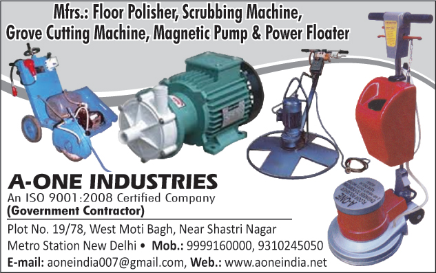 Floor Polisher, Scrubbing Machines, Grove Cutting Machines, Magnetic Pumps, Power Floater