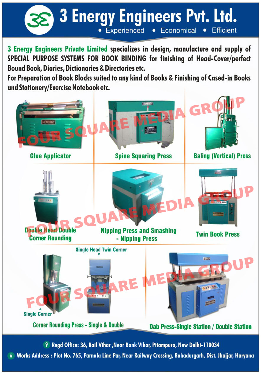 Glue Applicators, Spine Squaring Press, Baling Press, Double Head Double Corner Rounding, Nipping Press, Twin Book Press, Corner Rounding Press, Dab Press