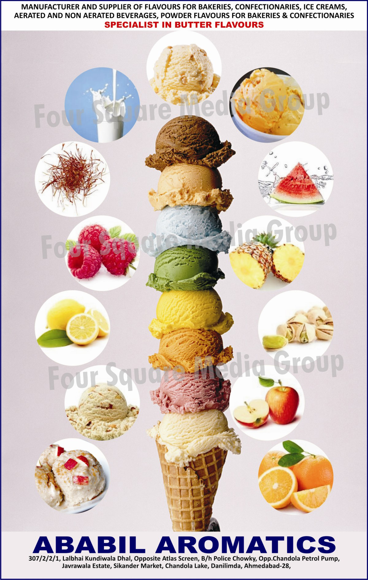 Bakery Flavours, Confectionery Flavours, Ice Cream Flavours, Aerated Beverages Flavours, Non Aerated Beverages Flavours, Bakery Powder Flavours, Confectionery Powder Flavours, Butter Flavours