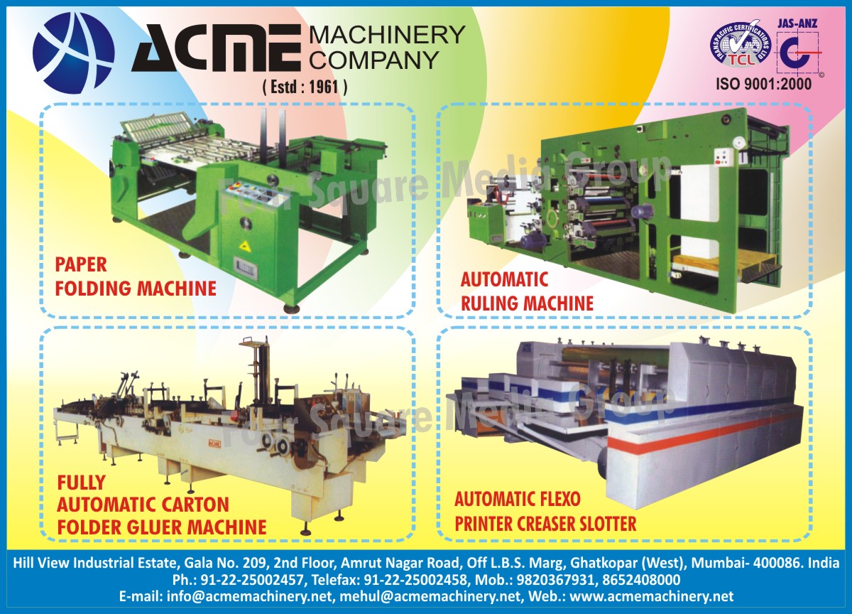 Paper Folding Machines, Ruling Machines, Carton Folder Gluer Machines, Automatic Flexo Printer Creaser Slotter,Corrugating Plants, Corrugated Paper Box Machines, Notebook Making Machines, Ancillary Machines