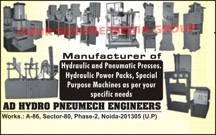 Hydraulic Presses, Pneumatic Presses, Hydraulic Power Packs, Special Purpose Machines, SPM, Pneumatic Systems, Hydraulic Cylinders,Electro Hydraulic Press, Hydraulic Bale Cutter Press, Pneumatic Direct Acting Press