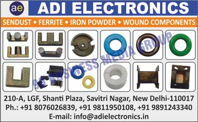 Ferrite Cores, Sawdust Cores, Iron Dust Cores, Magnetic Materials, Iron Powders, Wound Components, Sendusts, Ferrites