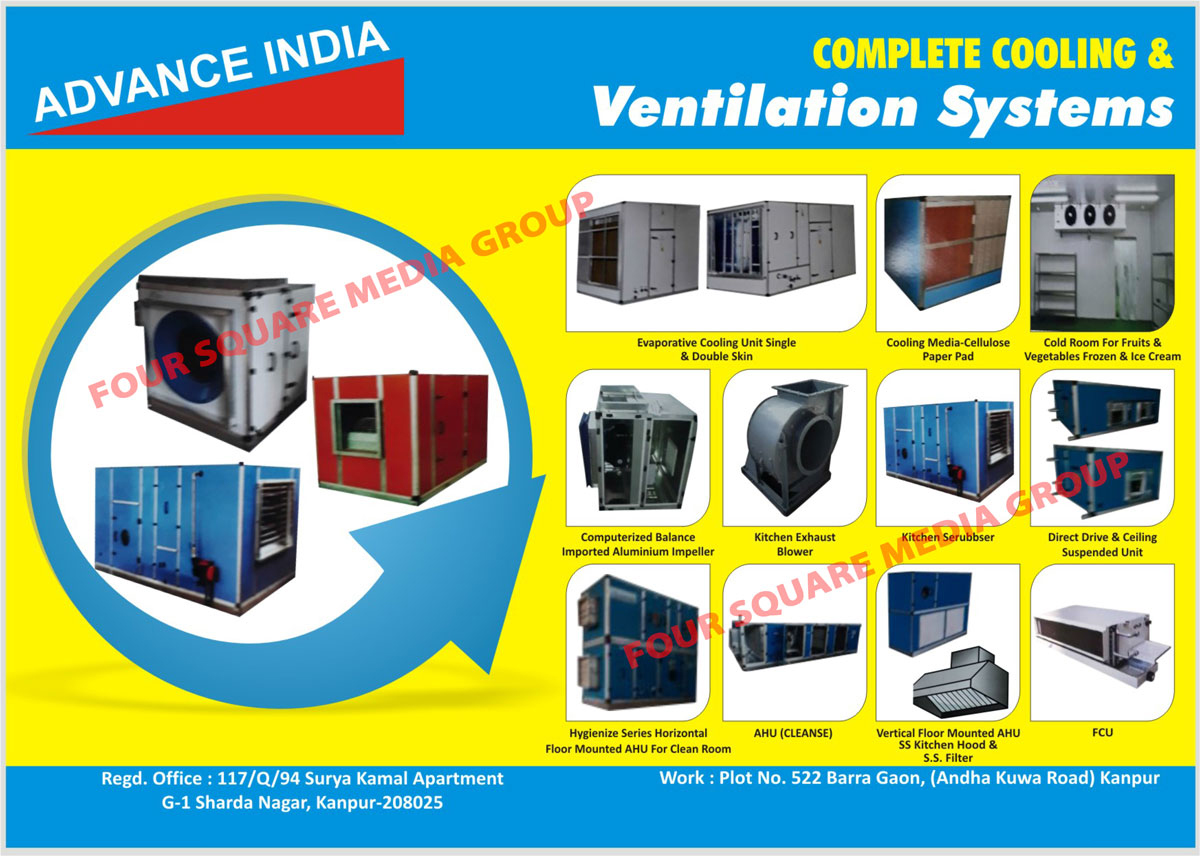 Cooling Systems, Ventilation Systems, Single Skin Evaporative Cooling Unit, Double Skin Skin Evaporative Cooling Unit, Cooling Media Cellulose Paper Pad, Frozen Fruit Cold Rooms, Frozen Vegetable Cold Room, Ice Cream Cold Rooms, Computerized Balance Imported Aluminium Impeller, Kitchen Exhaust Blower, Kitchen Serubbser, Direct Drive Suspended Unit, Ceiling Suspended Unit, FCU, Cold Room Floor Mounted AHU , AHU, Vertical Floor Mounted AHU SS Kitchen Hood, Vertical Floor Mounted AHU SS Filter