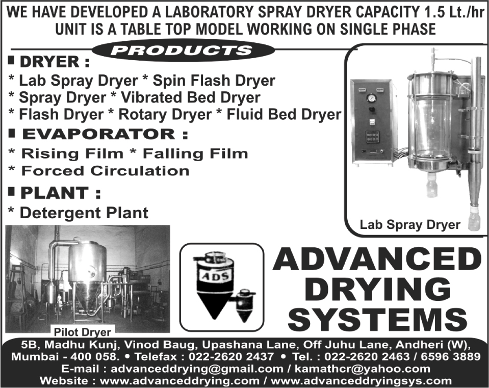 Fluid Bed Dryer, Lab Spray Dryer, Laboratory Spray Dryer, Spin Flash Dryer, Vibrated Bed Dryer, Flash Dryer, Rotary Dryer,Air Dispersion Dryer, Spray Drying Plants, Drying System Accessories, Falling Film Evaporator, Ring Dryers, Swirl Flash Dryers, Rotary Airlock Valves, Bag Filters