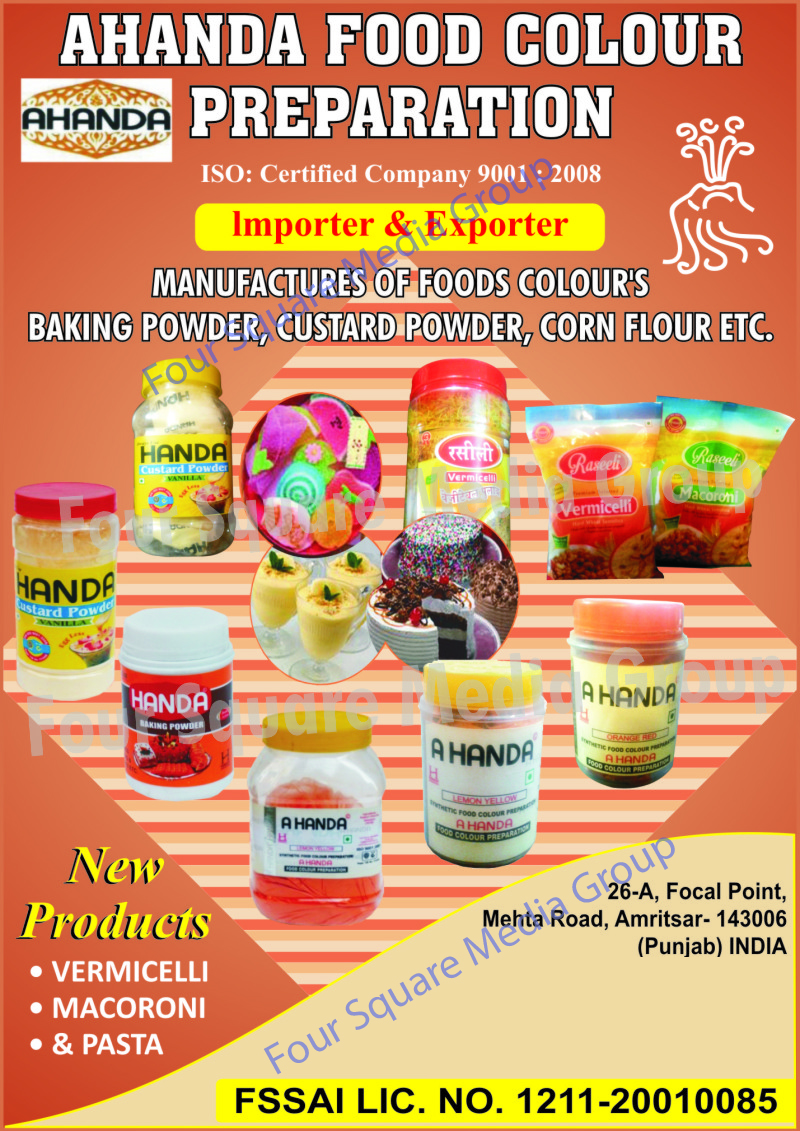 Food Colours, Baking Powders, Custard Powders, Cornflour, Pharma Chemicals, Vermicelli, Macaroni, Pasta