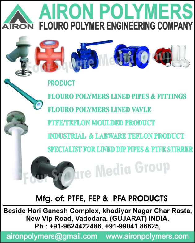 Flouro Polymer Lined Pipes, Flouro Polymer Line Fittings, Flouro Polymer Line Valves, PTFE Moulded Products, Teflon Moulded Products, Industrial Teflon Products, Labware Teflon Products, Lined Dip Pipes, PTFE Stirrer, PTFE Products, FEP Products, PFA Products, Fittings, Valve, Mouldings, Teflon, Stirrer, PTFE Stirrers, Lined Dip Pipes, Industrial Teflon Products, PTFE Line Bellows, Flouoro Polymer Lined Valves, PFA Line Ball Valves, FEP Lined Diaphragm Valves, PFA Lined Diaphragm Valves, PTFE Pipes, PTFE Bands, PTFE Dip Pipes, PTFE Gaskets, PTFE Valve Bellows, FEP Lined Butterfly Valves, PTFFE Lined Butterfly Valves, PFA Lined Butterfly Valves, FEP Lined Flush Bottom Valves, FEP Tee, PFA Tee, FEP Cross, PFA Cross, FEP Reducing Flanges, PFA Reducing Flanges, PTFE Full View Sight Glasses, FEP Full View Sight Glasses, PFA Full View Sight Glasses, FEP Spacers, PFA Spacers, FEP Double Window Sight Glasses, PFA Double Window Sight Glasses