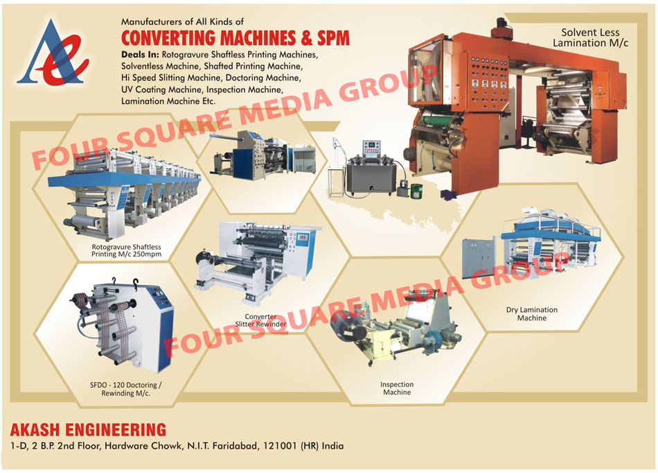 Converting Machines, Special Purpose Machines, Solvent Less Lamination Machines, Rotogravure Printing Machines, Converter Slitter Rewinder Machines, Doctoring Machines, Rewinding Machines, Dry Lamination Machines, Inspection Machines, Rotogravure Shaftless Printing Machine, Rotogravure Shaft Less Printing Machine, Shafted Printing Machine, Slitting Machine, UV Coating Machine