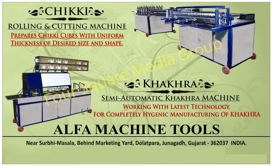 Chikki Rolling Machines, Chikki Cutting Machines, Semi Automatic Khakhra Machines,Rolling Machine, Cutting Machine, Chikki, Khakhra Machine