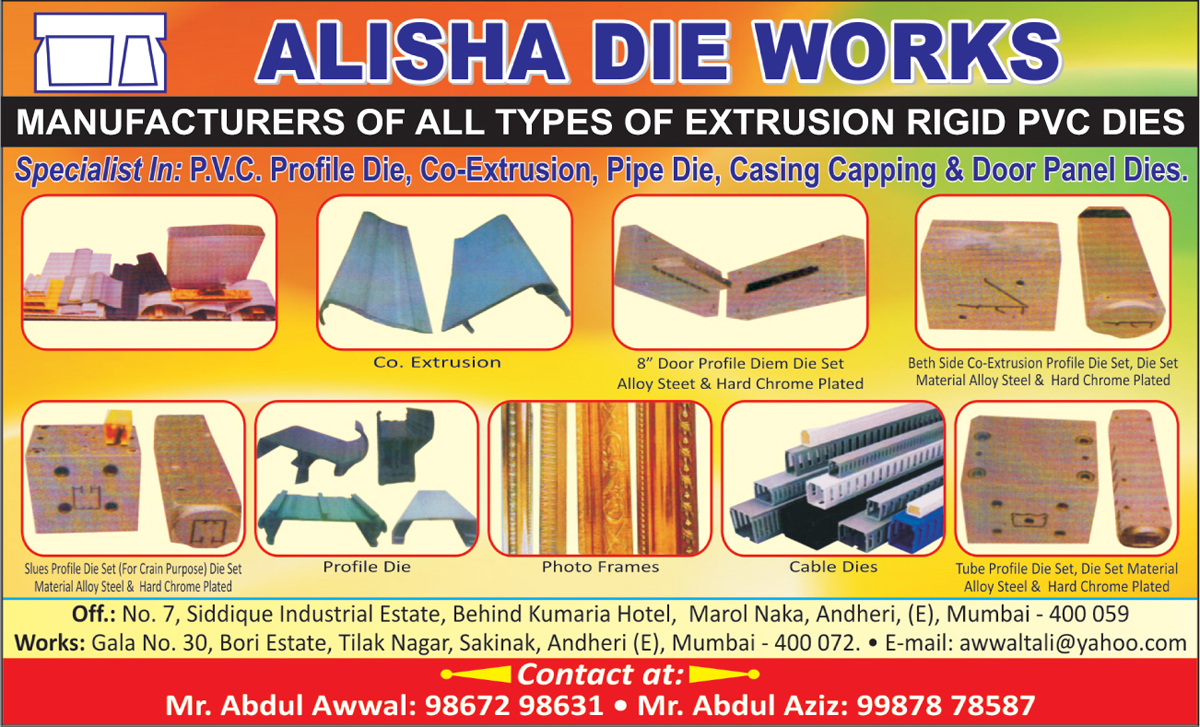 Extrusion Rigid PVC Dies, PVC Profile Dies, Pipe Dies, Door Panel Dies, Casing Capping, Photo Frames, Cable Dies, Door Profile Hard Chrome Plated, Co Extrusion Profile Die Sets, Die Set Material Alloy Steels, Slues Profile Die Sets for Crane Purpose, Hard Chrome Plated, Tube Profile Die Sets,Extrusion Rigid Panel Dies