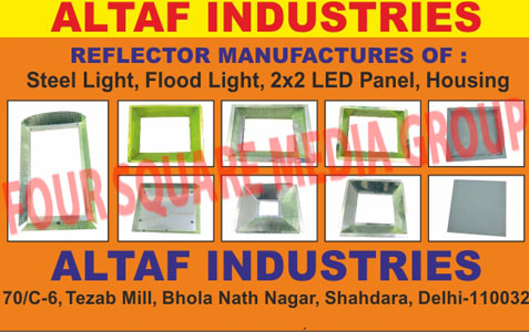 Led Panel Housings, Flood Light Reflectors, Street Light Reflectors