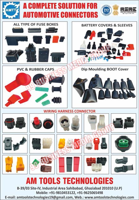 Automotive Connectors, Automotive Fuse Boxes, Automotive Battery Automotive Covers, Automotive Battery Sleeves, Automotive PVC Caps, Automotive Rubber Caps, Automotive Dip Moulding Boot Covers, Automotive Wiring Harness Connectors