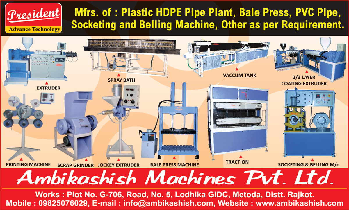 Plastic HDPE Pipe Plants, Bale Press Machines, PVC Pipe Machines, Socketing Machines, Belling Machines, Vacuum Tanks, Scrap Grinders, Jockey Extruder, Printing Machines, Spray Baths, Two Layer Coating Extruder Machine, Three Layer Coating Extruder Machine, Pipe Traction Machines, PVC Pipe Plants, Bale Press, Vacuum Tanks, Extruder, Traction, Coating Extruder