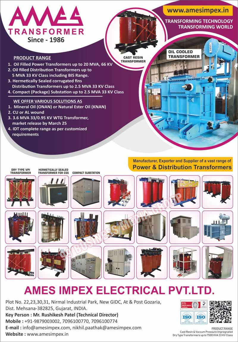 Power Transformers, Distribution Transformers, Dry Type VPI Transformers, Solar Inverter Transformers, Aluminium Foil Winding Cast Resin Transformers, Dry Type VPI Lighting Transformers, Oil Filled Dual Secondary Convertor Duty Transformers, Dry Type Transformer OLTC, Dry Type VPI Rectifier Transformers, MVA Unitised Substations, Dry Type Air Core Reactors, Electrical Transformers, Oil Cooled Transformers, CSS Heremetically Sealed Transformers, Compact Substations, Oil Filled Power Transformers, Oil Filled Distribution Transformers, Heremtically Sealed Corrugated Fins