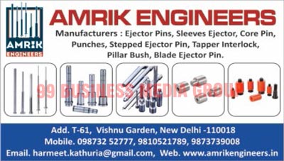 Ejector Pins, Sleeve Ejectors, Core Pins, Punches, Stepped Ejector Pins, Blade Ejector Pins, Pillar Bushes, Plastic Mould Ejector Pins, Die Castings Ejector Pins, Step Sleeve Ejector Pins, Sleeve Ejector Pins, Straight Ejector Pins, Piercing Punches, Guide Pins, Guide Bushes, Die Springs, Taper Interlocks, Engineering Components, Push Back Pins, Parting Locks, Die Casting Straight Ejector Pins, Die Casting Stepped Ejector Pins, Core Inserts