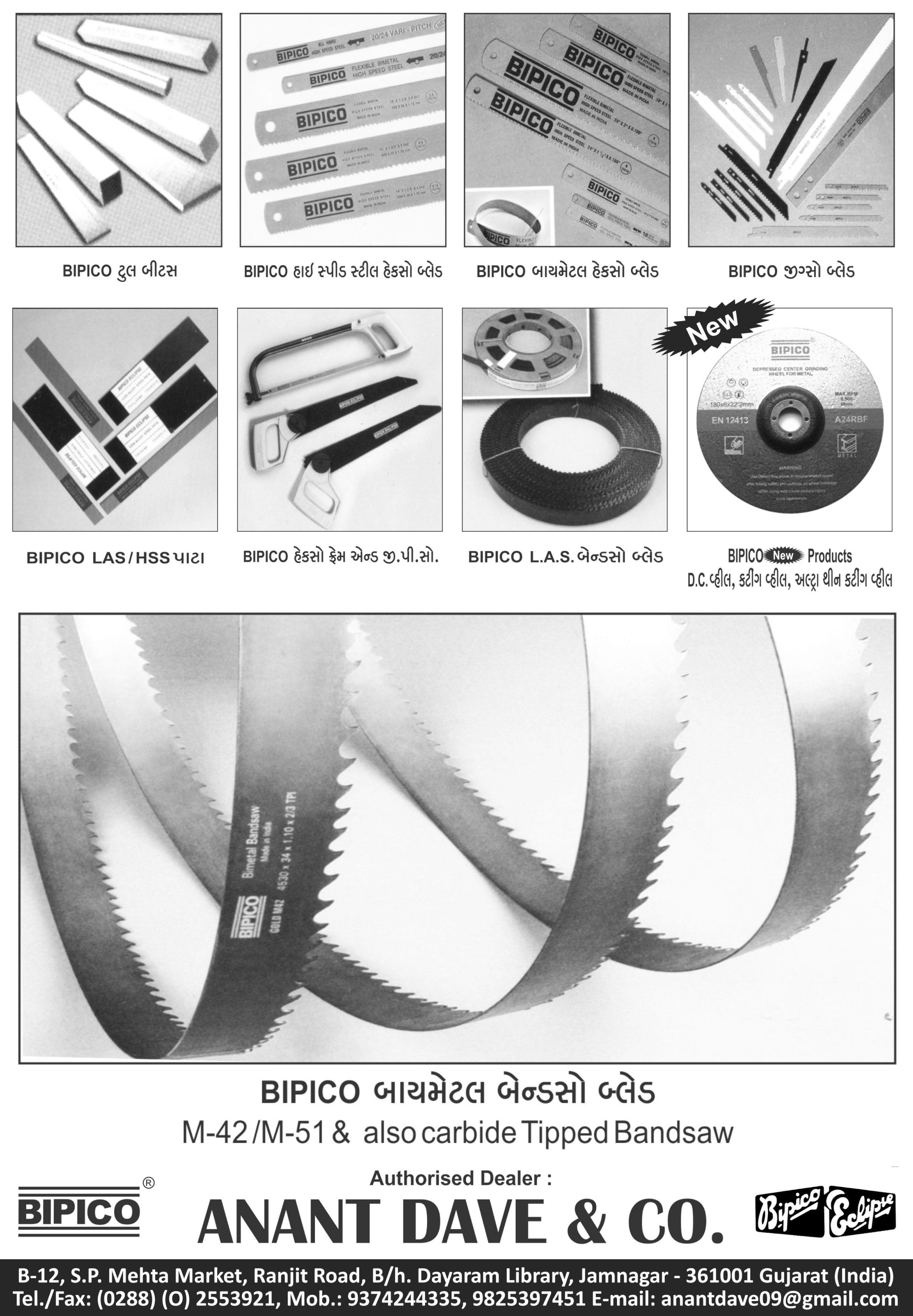 Tool Bits, Bandsaw Blade, Hacksaw Blade, Hacksaw Frame, LAS Pata, HSS Pata, Bimetal Band Saw Blade,Carbide Tipped Bandsaw, Grinding Wheels, Abrasive Cuttig And Grinding Wheels, Abrasive Cutting Wheels, Abrasive Grinding Wheel, Files, Hole Saw Machines, Cutting Tools