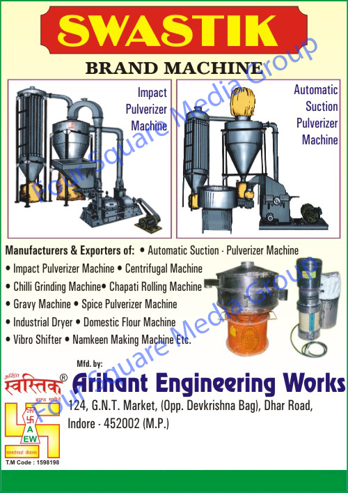 Automatic Suction Pulverizer Machines, Impact Pulverizer Machines, Centrifugal Machine, Chapati Rolling  Machines, Gravy Machines, Spice Pulverizer Machines, Roti Rolling Machines, Industrial Dryers, Vibro Sifters, Domestic Flour Machines, Namkeen Making Machines, Masala Pulverizer Machines,Chilli Grinding Machine, Vibro Shifter, Gravey Machine, Chilli Grinding Machines, Chilly Grinding Machines