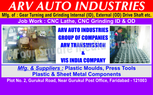 Gear Turning, Grindling Internal, Gringing External, Drive Shafts, Grinding ID, Grinding OD, Plastic Moulds, Press Dies, Sheet Metal Components, Plastic Components