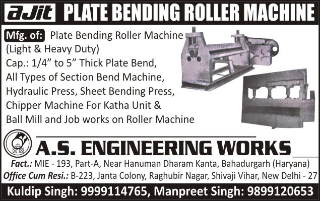 Plate Bending Roller Machines, Section Bend Machines, Hydraulic Presses, Sheet Bending Presses, Katha Unit Chipper Machines, Ball Mill Chipper Machines, Job Work On Roller Machines, Chipper Machines, Roller Machine Job Work