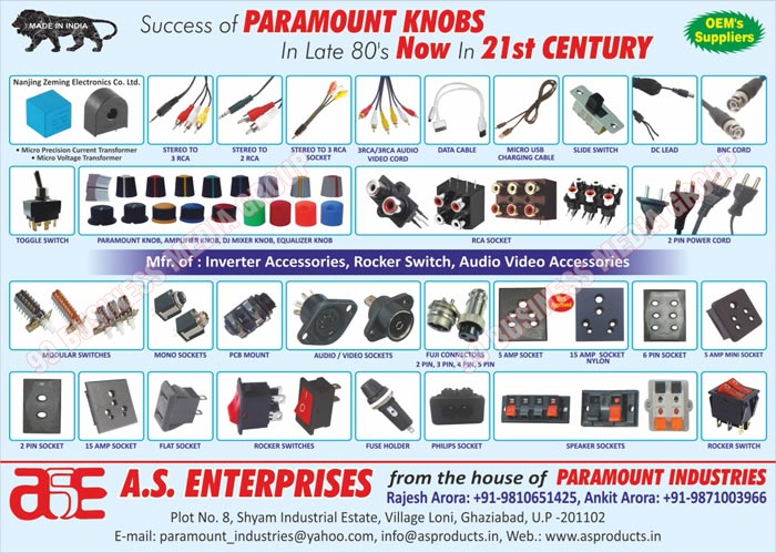 Inverter Accessories, Rocker Switches, Audio Video Accessories, Modular Switches, Mono Sockets, PCB Mount Sockets, Printed Circuit Board Mount Sockets, Audio Sockets, Video Sockets, 5 AMP Sockets, Five AMP Sockets, 15 AMP Sockets, Fifteen AMP Sockets, 6 Pin Sockets, 2 Pin Sockets, Six Pin Sockets, Two Pin Sockets, Flat Sockets, Fuse Holders, Speaker Sockets, Solar Lantern Chargers, Mobile Leads, Solar Panel Cords, 2 Pin Cords, Two Pin Cords, Paramount Knobs, Amplifier Knobs, DJ Mixer Knobs, Equalizer Knobs, DC Leads, BNC Cords, Solar Mobile Charger Cords, EP Pins, USBs, DC Pins, 2 Pin Power Cords, Two Pin Power Cords, Adapters, Car Chargers, Mobile Chargers, Data Cables, Micro USB Charging Cables, Customized Cords, 3 RCA Cords, 2 RCA Cords, 3 RCA Sockets, 3 RCA Audio Video Cords, Audio Video Switches, Mobile Leads, EP Leads, Audio Leads, Lantern Adaptors, Set Top Box Adaptors, Speaker Switches, Audio Switches, Video Switches, Five AMP Mini Sockets, 5 AMP Mini Sockets, Set Up Boxe Audio Video Cords, USB Cords, Universal Sockets, HT Connectors, Cube Corners, Mike Holders, Amplifier Handles, Amplifier Sides, Amplifier Accessories, Slide Switches, Toggle Switches, Philips Sockets, Amp Socket Nylons, Fuji Connectors, Micro Precision Current Transformers, Micro Voltage Transformers