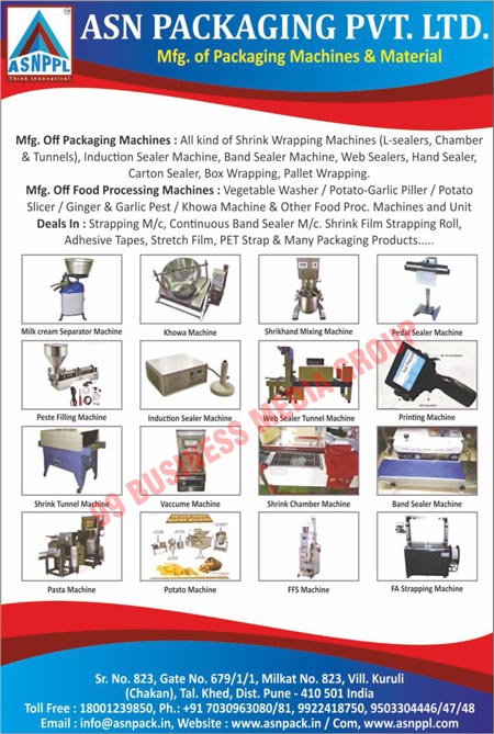 Packaging Machines, Packaging Materials, L-Sealer Shrink Wrapping Packaging Machines, Chamber Shrink Wrapping Packaging Machines, Tunnel Shrink Wrapping Packaging Machines, Web Sealer Packaging Machines, Hand Sealer Packaging Machines, Carton Sealer Packaging Machines, Box Wrapping Packaging Machines, Pallet Wrapping Packaging Machines, Strapping Machines, Continuous Band Sealer Machines, Shrink Film Strapping Rolls, Adhesive Tapes, Stretch Films, Pet Straps, Packaging Products, Vegetable Washer Machines, Potato Garlic Piller Machines, Potato Slicer Machines, Ginger Pest Machines, Garlic Pest Machines, Khowa Machines, Food Processing Machines, Food Processing Units