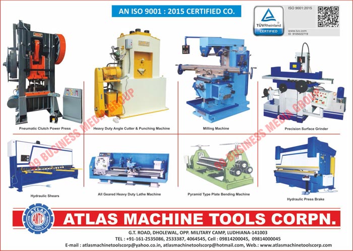 Pneumatic Clutch Power Presses, Heavy Duty Angle Cutter Machines, Heavy Duty Punching Machines, Milling Machines, Precision Surface Grinders, Hydraulic Shears, Geared Heavy Duty Lathe Machines, Pyramid Type Plate Bending Machines, Hydraulic Press Brakes