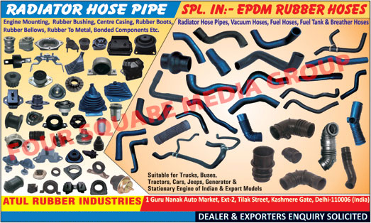 Radiator Hose Pipes, EPDM Rubber Hose, Vacuum Hose, Fuel Hose, Fuel Tank Hose, Breather Hose, Engine Mountings, Rubber Bushings, Automotive Centre Casings, Automotive Rubber Boots, Automotive Rubber Bellows, Automotive Rubber to Metal Bonded Components,Hoses, Radiator Hose Pipes, Fuel Breather Hoses, Centre Casing, Rubber Boots, Rubber Bellows, Rubber to Metal, Bonded Components, Rubber Hoses, Automotive Switches