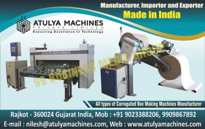 Corrugated Box Making Machines, Automatic Corrugation Box Plants, Fingerless Corrugation Machines, Rotary Slotters, Printers, Die Cutting Machines, Auto Pasting Machines, Semi Auto Pasting Machines, Auto Sheet Cutting Machines, Semi Folder Gluers, Bar Rotary Machines, Auto Stitching Machines