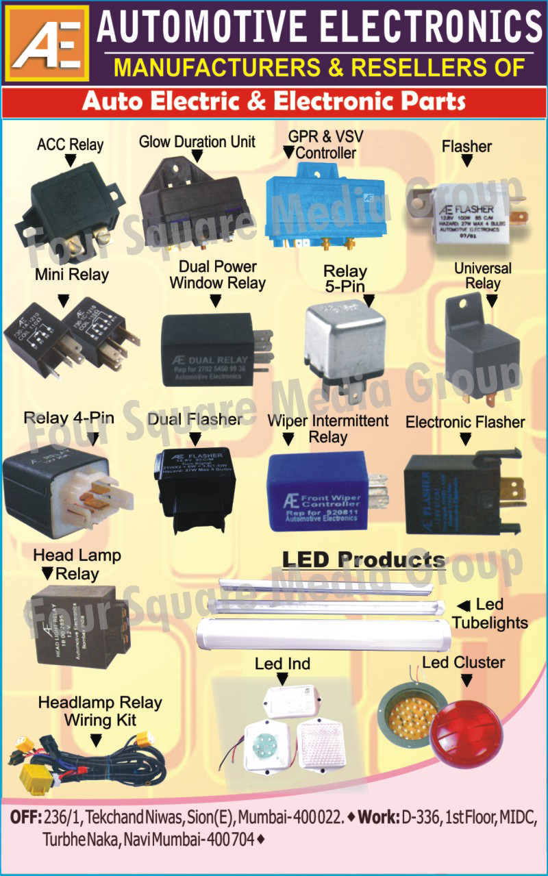 Automotive Electric Parts, Automotive Electronic Parts, Automotive ACC Relays, Automotive Glow Duration Units,  Automotive Flashers, Automotive Mini Relays, Automotive Dual Power Window Relays, Automotive Universal Relays, Automotive Dual Flashers, Automotive Wiper Intermittent Relay, Automotive Electronic Flashers, Automotive Head Lamp Relays, Automotive Led Tube Lights, Automotive Led Clusters, Automotive Head Lamp Relays, Automotive Headlamp Relay Wiring Kits 