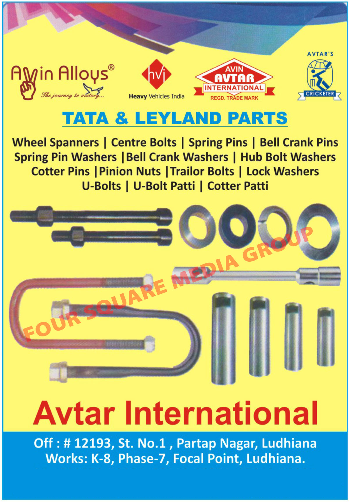 Center Bolts, Spring Pins, Bell Crank Pins, Spring Pin Washers, Bell Crank Washers, Hub Bolt Washers, Cotter Pins, Pinion Nuts, Trailer Bolts, Lock Washers, U Bolt Patti, Trailer Bolts, U Bolts, Cotter Patti