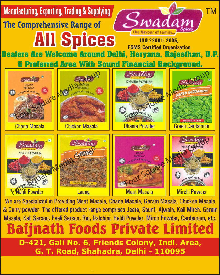 Meat Masala, Chana Masala, Chicken Masala, Garam Masala, Curry Powder, Mirchi Powder, Haldi Powder, Laung, Kali Sarson, Peeli Sarson, Jeera, Saunf, Ajwain, Kali Mirch, Rai, Dalchini, Green Cardamom,Spices, Mutton Masala, Masala, Rajma Masala, Sarson, Mirch Powder, Cardamom