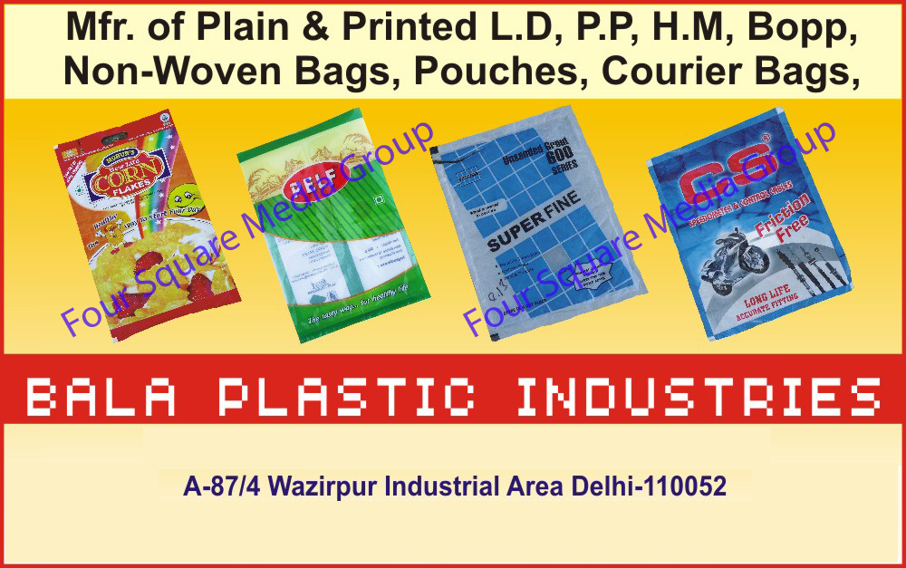 Non Woven Bags, Pouches, Courier Bags, Plain LD Bags, Printed LD Bags, Plain PP Bags, Printed PP Bags, Plain HM Bags, Printed HM Bags, Plain BOPP Bags, Printed BOPP Bags