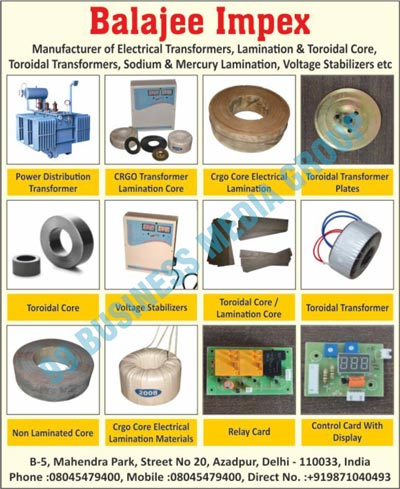 Laminations, Toroidal Cores, Toroidal Transformers, Sodiums, Mercury Laminations, Voltage Stabilizers, Power Distribution Transformers, Crgo Transformer lamination Cores, Crgo Core Electrical Laminations, Toroidal Transformer Plates, Toroidal Cores, Voltage Stabilizers, Toroidal Core, lamination Cores, Non Laminated Cores, Crgo Core Electrical Lamination Materials, Relay Cards, Control Card with Display