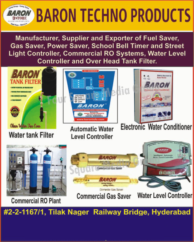 Water Tank Filters, Automatic Water Level Controllers, Electronic Water Conditioners, Commercial RO Plants, Commercial RO Systems, Commercial Gas Saver, Water Level Controllers, Over Head Tank Filters, Fuel Saver, Gas Saver, Power Saver, School Bell Timers, Street Light Controllers, Commercial Reverse Osmosis Plants, Commercial Reverse Osmosis Systems