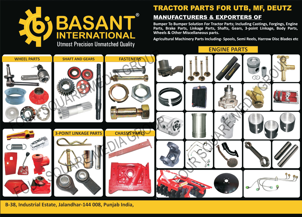 Tractor Parts, Tractor Part Bumper Solutions, Tractor Part Castings, Tractor Part Forgings, Tractor Engine Parts, Tractor Brake Parts, Tractor Linkage Parts, Tractor Shafts, Tractor Gears, Tractor 3 Point Linkage Parts, Tractor Body Parts, Fasteners, Tractor Chassis Parts, Tractor Wheel Parts, Agricultural Machine Parts, Agricultural Machinery Spools, Agricultural Machinery Semi Reels, Agricultural Machinery Harrow Disc Blades, Agricultural Machinery Engine Parts, Agricultural Machinery Chassis Parts