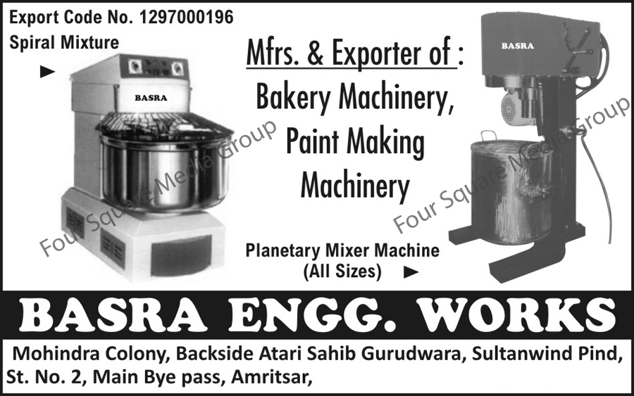 Bakery Machines, Paint Making Machines, Spiral Mixers, Planetary Mixer Machines