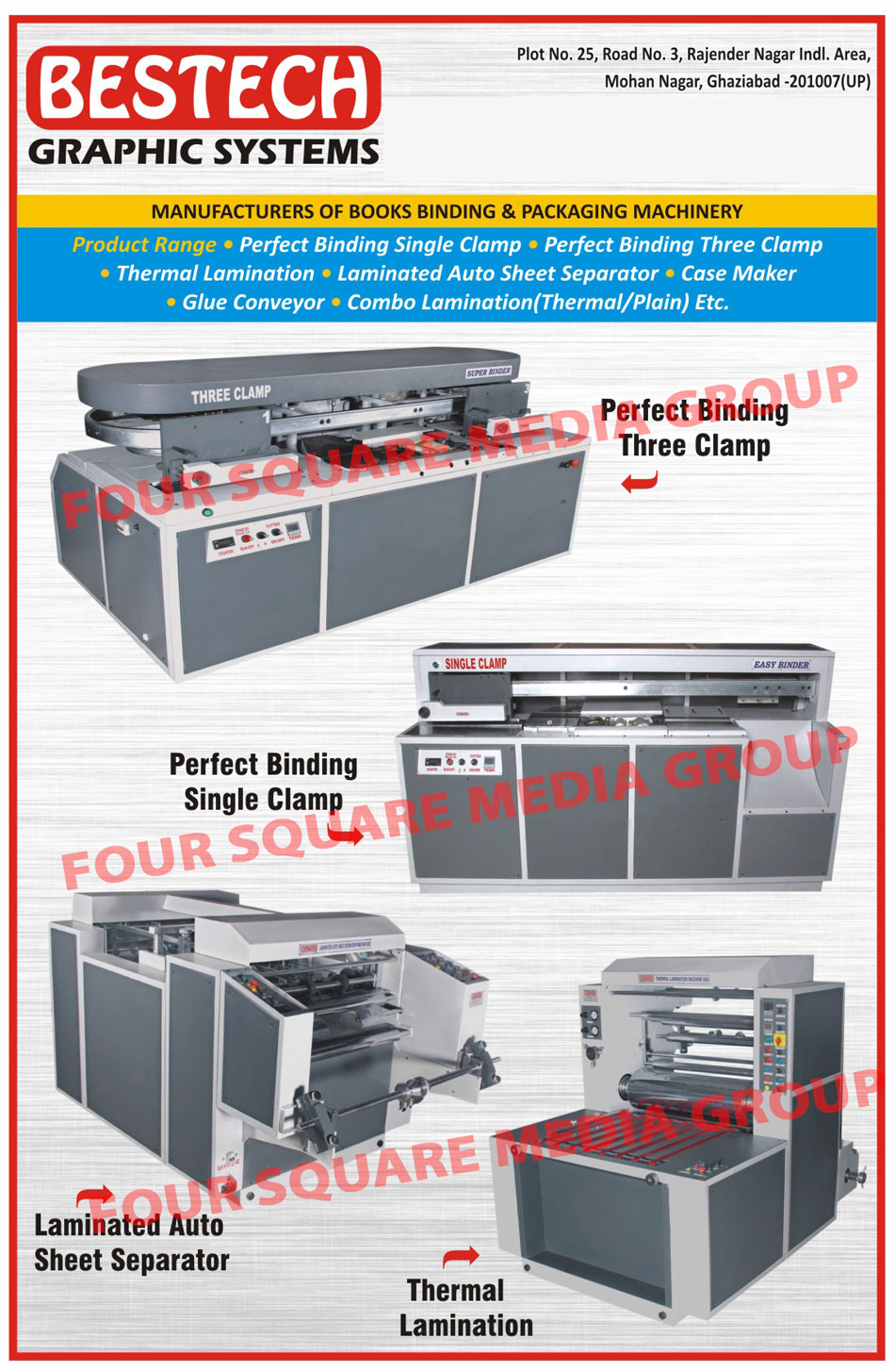 Book Binding Machinery, Packaging Machinery, Perfect Binding Machines, Thermal Lamination Machines, Laminated Auto Sheet Separator Machines, Case Maker Machines, Glue Conveyors, Lamination Machines