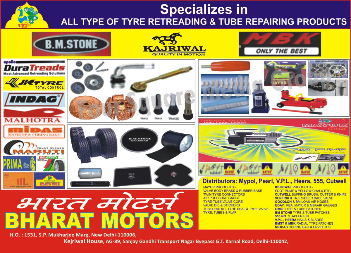 Tyre Retreading Products, Tube Repairing Products, Heavy Duty Inflators, Air Pumps, Automotive Valve Body Brass Base, Automotive Valve Body Rubber Base, Twin Tyre Connectors, Air Pressure Gauges, Tyre Valve Cores, Tyre Tube Valve cores, Automotive Valve Dies, Automotive Valve Stichers, Tubeless Kits, Tyre Seals, Tyre Valves, Tyres, Automotive Tubes, Automotive Flaps, Foot Pumps, Yellow Chalks, CUTWELL Buffing Brushes, Automotive Cutters, Automotive Knife, Rubber Vase Valves, Air Hoses, Air Gauges, Tube Patches, Stapler Pins, Automotive Nails, Automotive Blades, Radial Tyre Patches, Curing Bags, Curing Envelopes