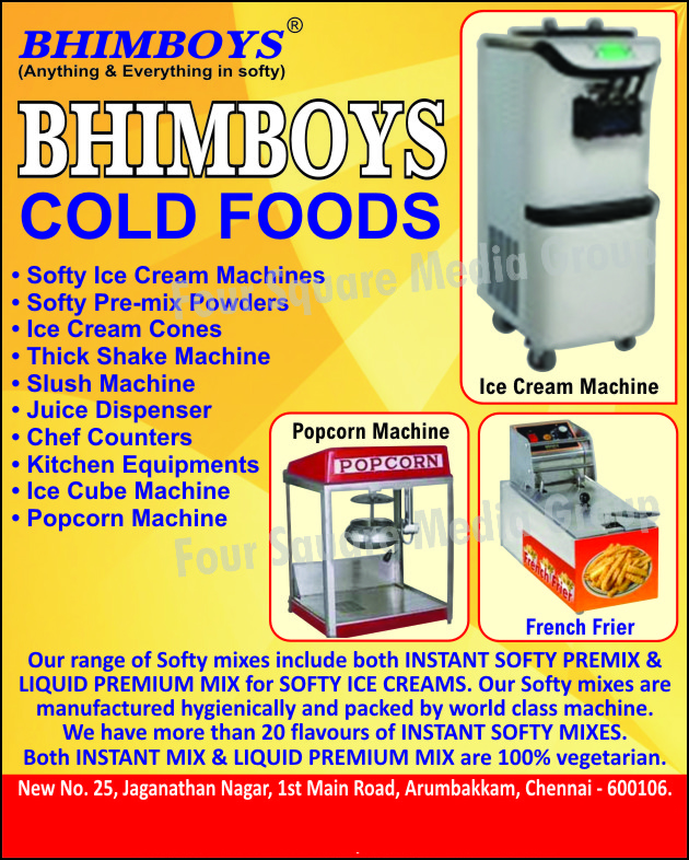 Ice Cream Machines, Softy Machines, Softy Premix Powders, Ice Cream Cones, Thick Shake Machines, Slush Machines, Juice Dispensers, Chef Counters, Kitchen Equipments, Ice Cube Machines, Popcorn Machines, French Frier Machines,Softy Ice Cream Machine