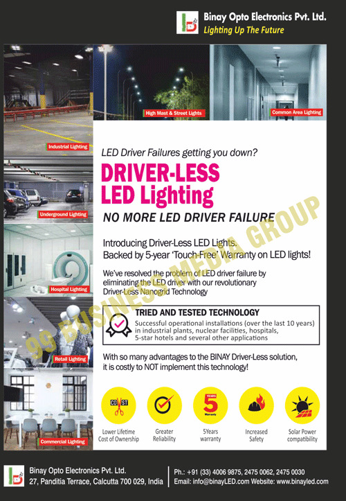 Led Lights, Commercial Lights, Retail Lights, Hospital Lights, Underground Lights, Industrial Lights, High Mast Lights, Street Lights, Common Area Lights, Led Drivers, Driver-Less Led Lights