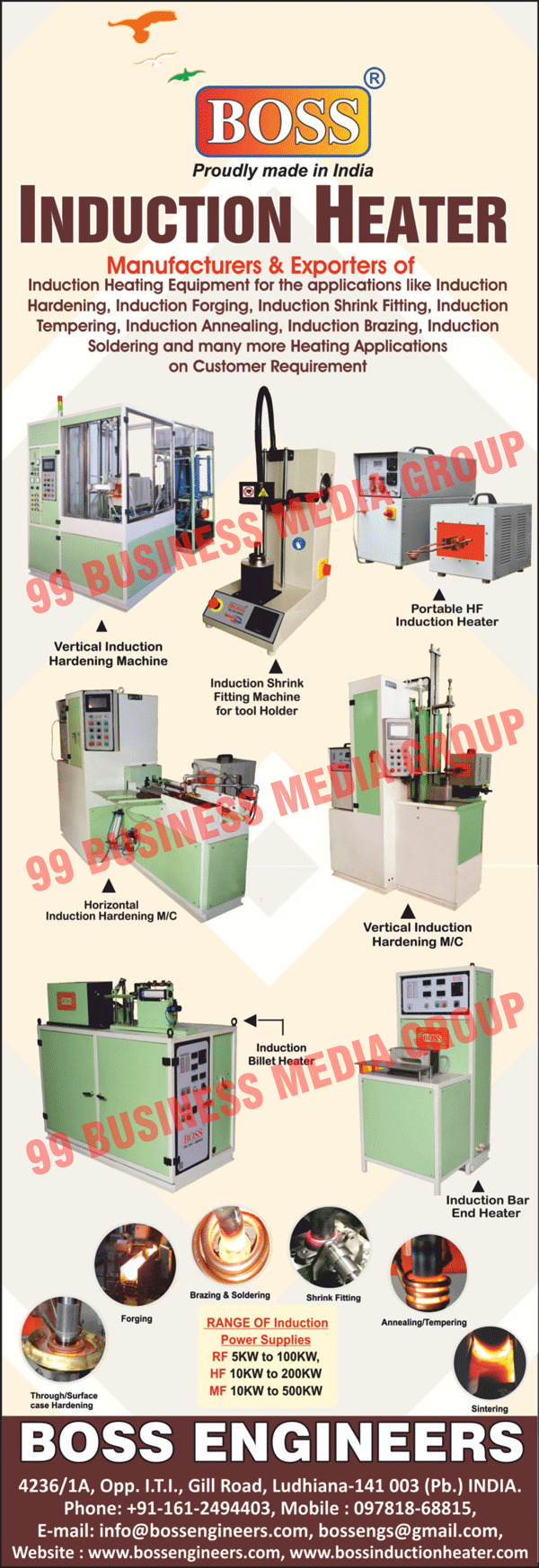 Induction Heaters, Vertical Induction Hardening Machines, Horizontal Induction Hardening Machines, Portable HF Induction Heaters, Induction Heating Equipments, Induction Hardening Plants, Rod End Heaters, Job Handling Induction Hardening Vertical Scanners, Billet Heaters, Auto Part Induction Hardenings, Hand Tool Induction Hardenings, Billet Induction Heaters, Induction Annealings, End Rod Induction Heaters, Horizontal Scanners, Centerless Scanners, Induction Billet Heaters, Induction Hardening Machine With Vertical Scanners, Bar End Heaters, Induction Shrink Fittings, Induction Brazings, Induction Forgings, Induction Solderings, Induction Temperings