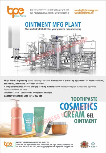 Pharmaceutical Processing Equipments, Bio Pharma Processing Equipments, Healthcare Processing Equipments, Cosmetic Processing Equipments, Ointment Plants, Pharmaceutical Products, Cosmetic Products, Bio Products, Ointment Creams, Ointment Gels, Ointment Lotions, Ointment Toothpastes, Ointment Shampoos