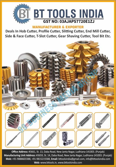 Hob Cutter Machines, Profile Cutter Machines, Slitting Cutter Machines, End Mill Cutter Machines, Side Cutter Machines, Face Cutter Machines, T-Slot Cutter Machines, Gear Shaving Cutter Machines, Tool Bit Cutter Machines