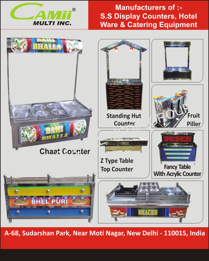 Standing Hut Counters, Fruit Peeler, Chat Counters, Z Type Table Top Counters, Fancy Table with Acrylic Counters, Catering Equipments, SS Display Counters, Hotelwares, Snacks Counters, ,Hotel wares