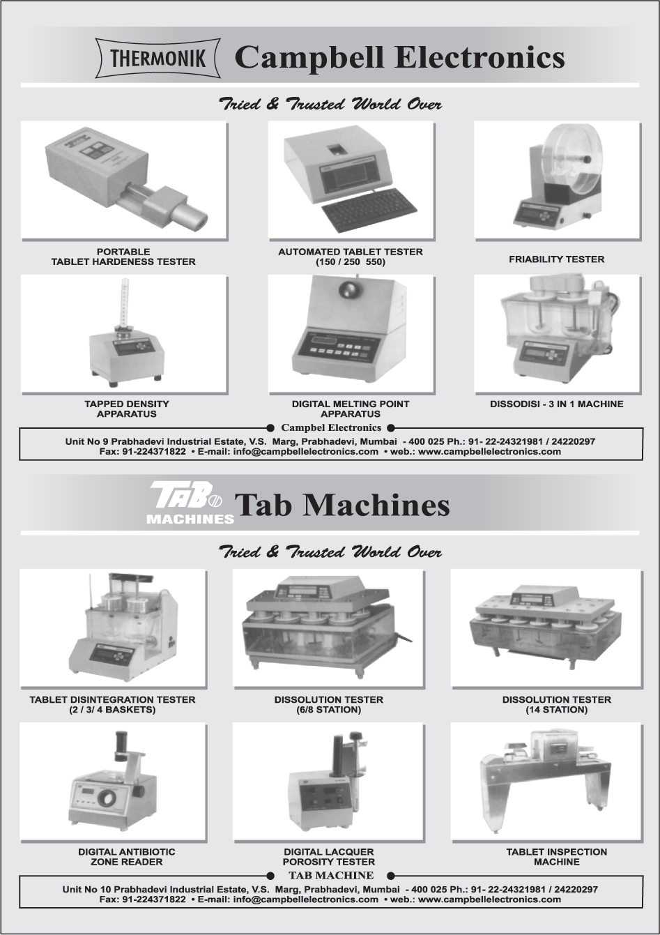 Portable Tablet Hardness Testers, Automated Tablet Testers, Friability Testers, Tapped Density Apparatus, Digital Melting Point Apparatus, Dissodisi Three in One Machines, Dissodisi Machines, Dissolution Testers, Tablet Inspection Machines, Digital Lacquer Porosity Testers, Digital Antibiotic Zone Readers, Tablet Disintegration Testers,Digital Tablet Hardness Testers, Manual Hardness Tester, Lacquer Porosity Test Apparatus, Leak Test Apparatus