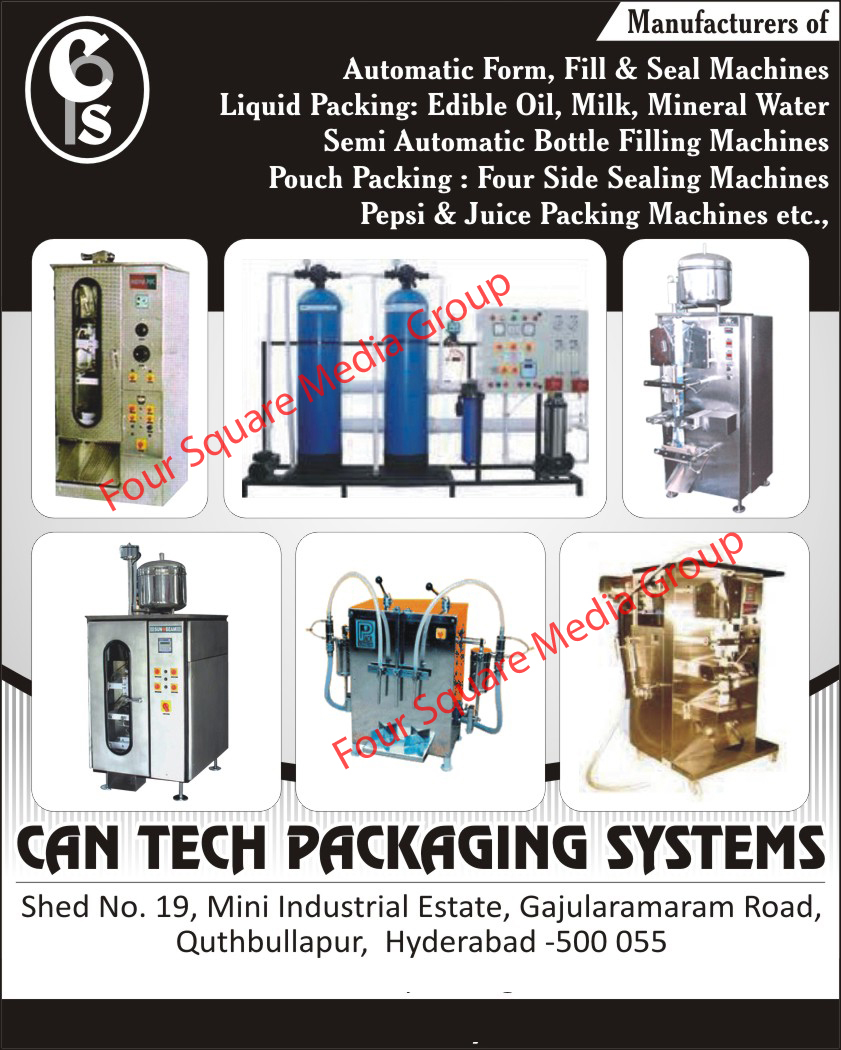 Automatic Form Fill, Automatic Seal Machines, Semi Automatic bottle Filling Machines, Edible Oil Packing Machines, Mineral Water Packing Machines, Milk Packing Machines, Four Side Sealing Pouch Packaging Machines, Juice packaging Machines, Pepsi Packing Machines