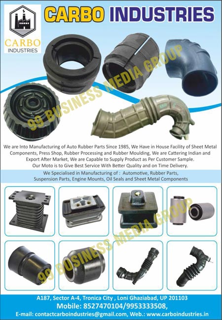 Auto Rubber Parts, Sheet Metal Componets, Press Shops, Rubber Processing Parts, Rubber Moulding Parts, Automotive Rubber Parts, Automotive Suspension Parts, Automotive Engine Mounts, Automotive Oil Seals